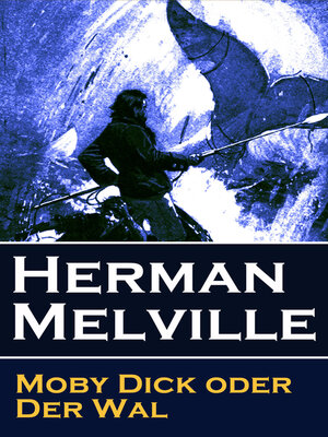 cover image of Moby Dick oder Der Wal